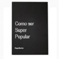 Como ser Super Popular